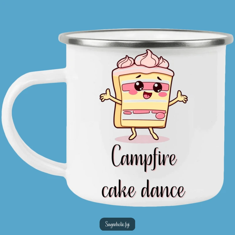 Funny Cake Slice Dance Camping Mug - Adventure Fuelled by Dessert Fun