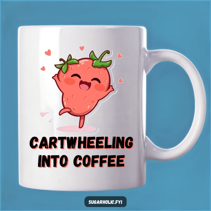 Funny Strawberry Cartwheel Mug: Giggling Fruit for a Happy Sip, Perfect Funny Gift