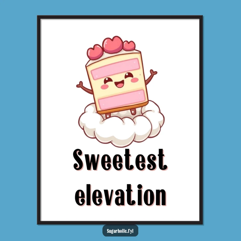 Funny Happy Cake Cloud Poster: Joyful Dessert Wall Art