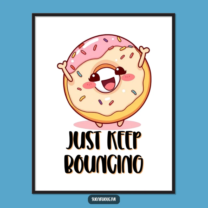 Funny Donut Bounce Poster: Vibrant Sprinkles Character Wall Art, Great Funny Gift