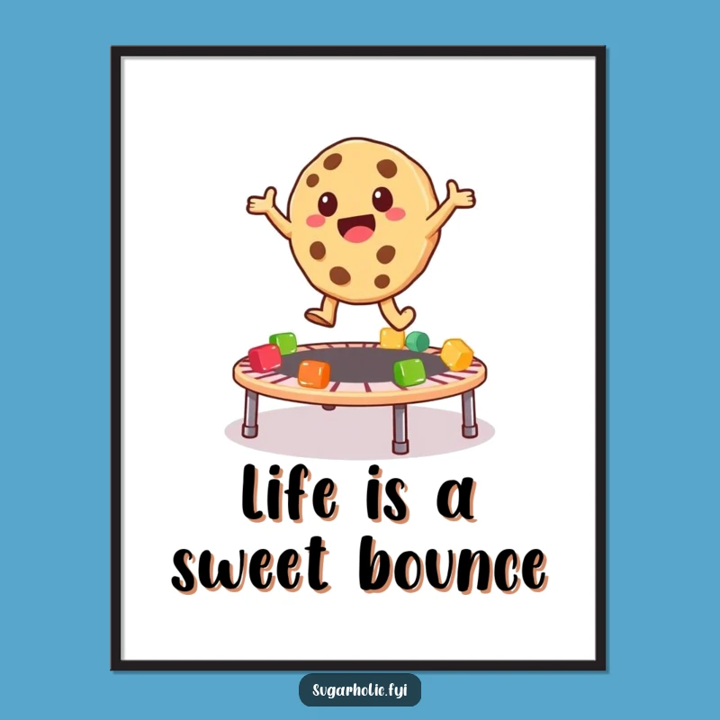 Free Printable Wall Art: Bouncing Cookie - Funny Downloadable Decor