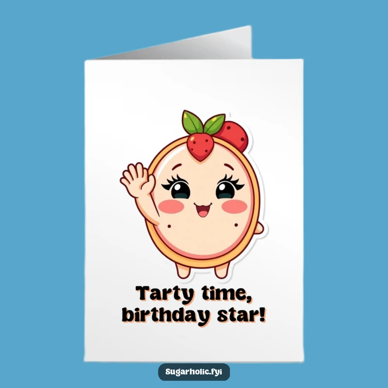 Free Printable Birthday Card: Cheeky Fruit Tart, Fun Downloadable Gift