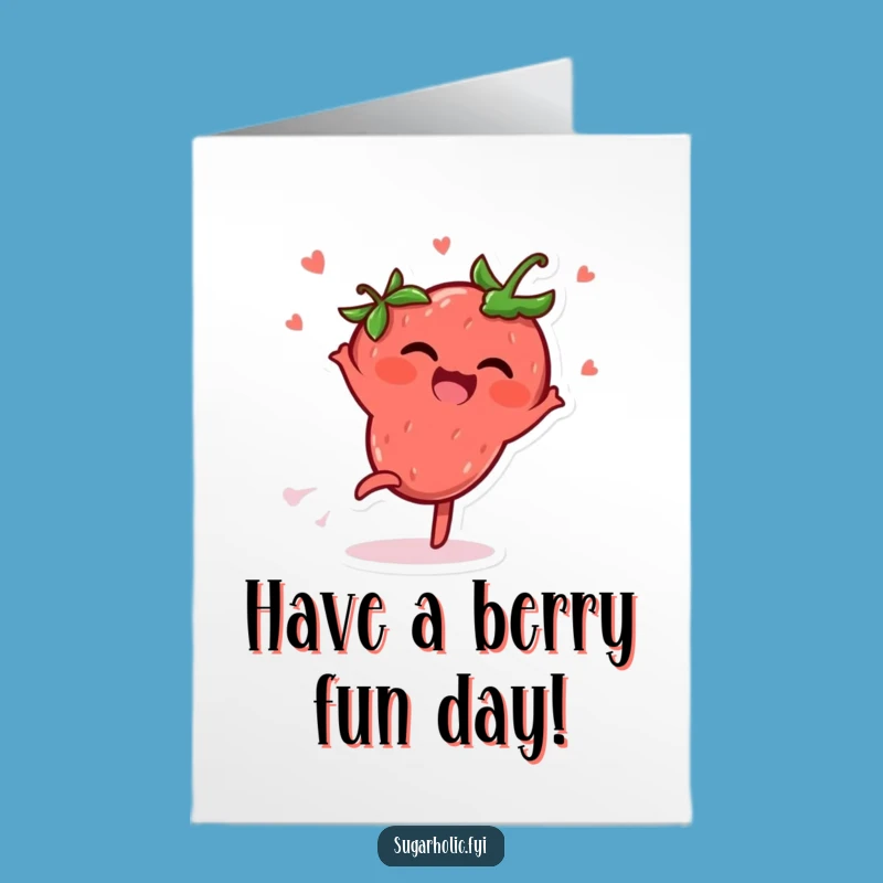 Free Printable Birthday Card: Strawberry Cartwheel - Fun Downloadable Gift