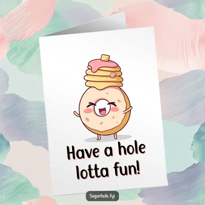 Funny Free Printable Birthday Card featuring a cheeky donut character winking while impressively balancing a tall stack of pancakes.