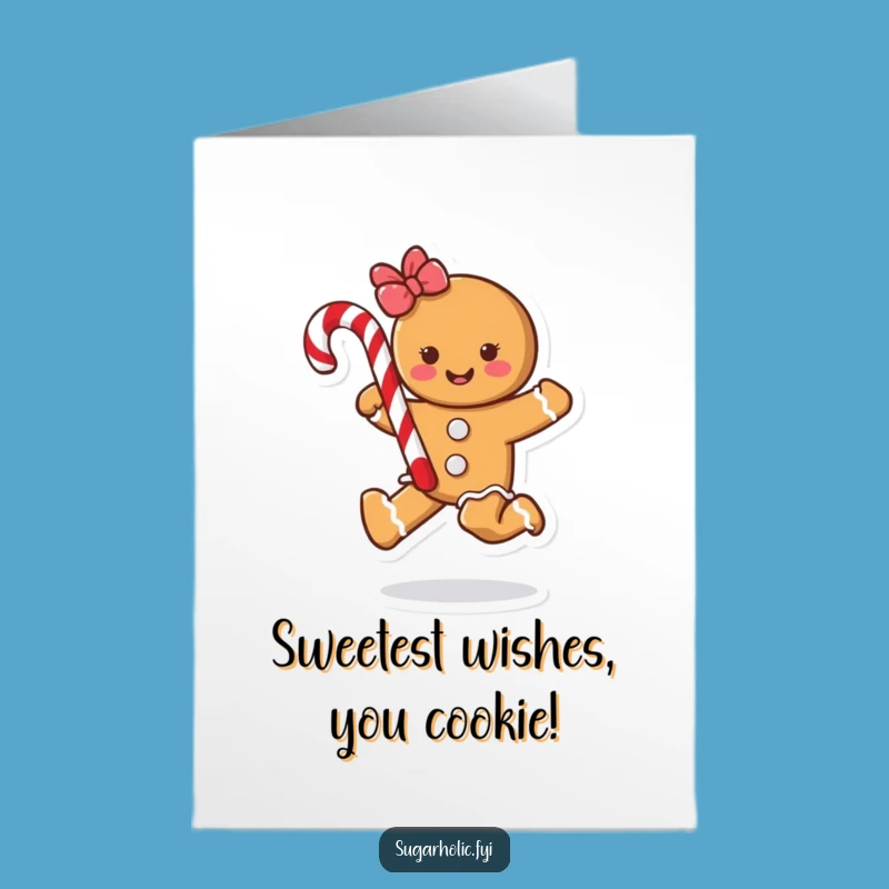 Free Printable Funny Gingerbread Cookie Birthday Card - Hilarious Downloadable Gift