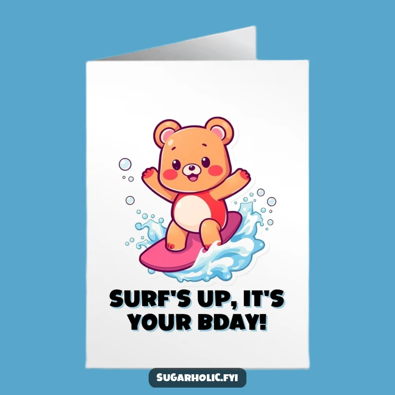 Free Printable Surfing Gummy Bear Birthday Card - Funky Downloadable Gift for a Soda Lover