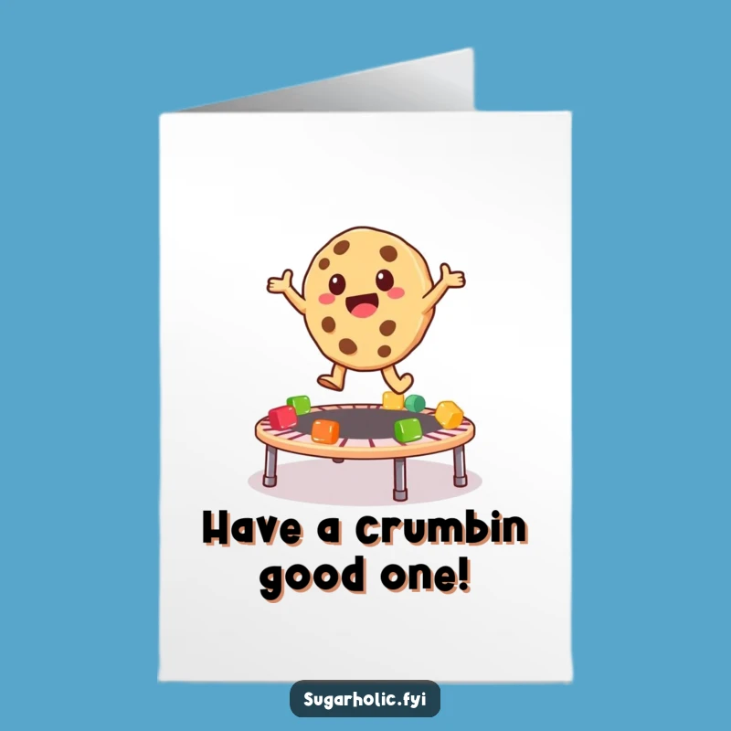 Free Printable Birthday Card: Bouncing Cookie - Fun Downloadable Treat