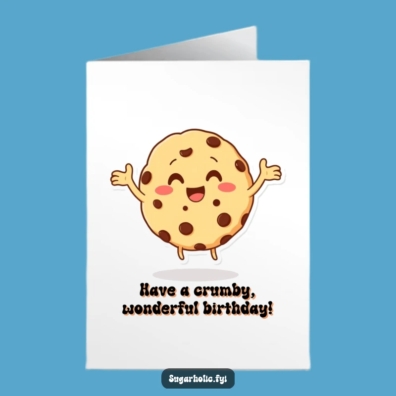Free Printable Cookie Birthday Card: Dance into Celebration with this Funny Downloadable Gift
