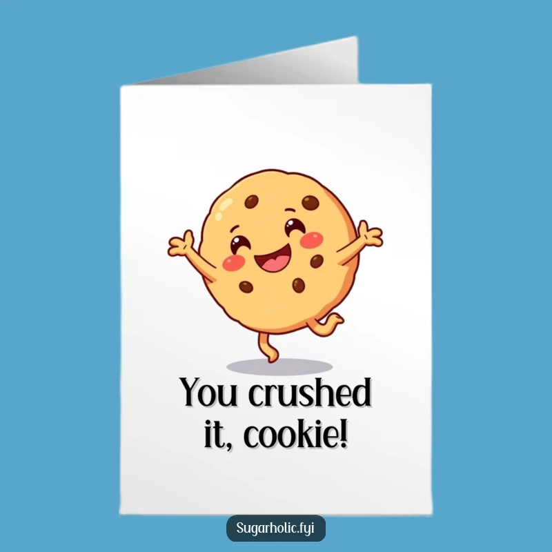Free Printable Congrats Card: Cookie Cartwheeling to Celebrate - Funny Downloadable Greeting