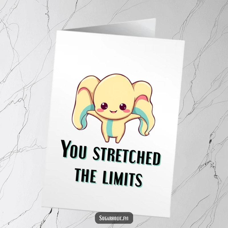 Funny Free Printable Congratulations Card: Taffy character in a hilarious, stretched-out pose celebrating success with joy.