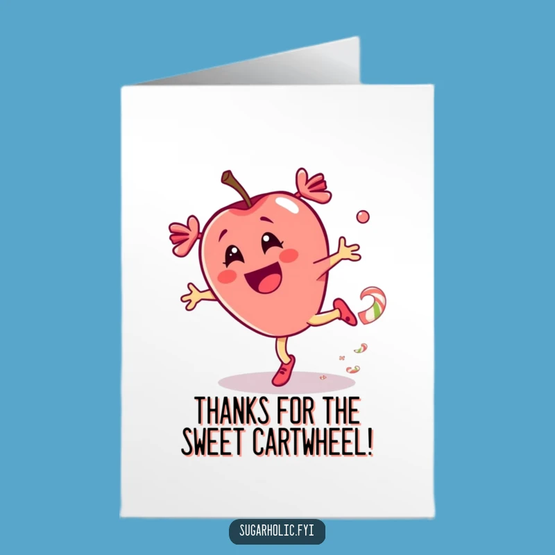 Free Printable Thank You Card: Candy Apple Cartwheel Thanks - DIY Gift