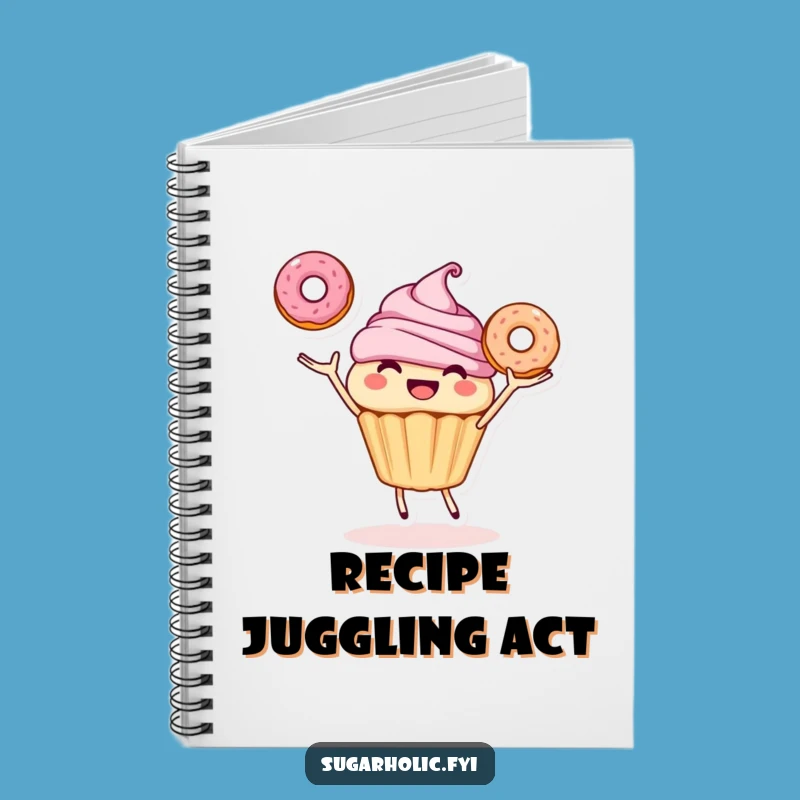 Funny Cupcake Donut Juggling Notebook: Jot Down Sweet Ideas!