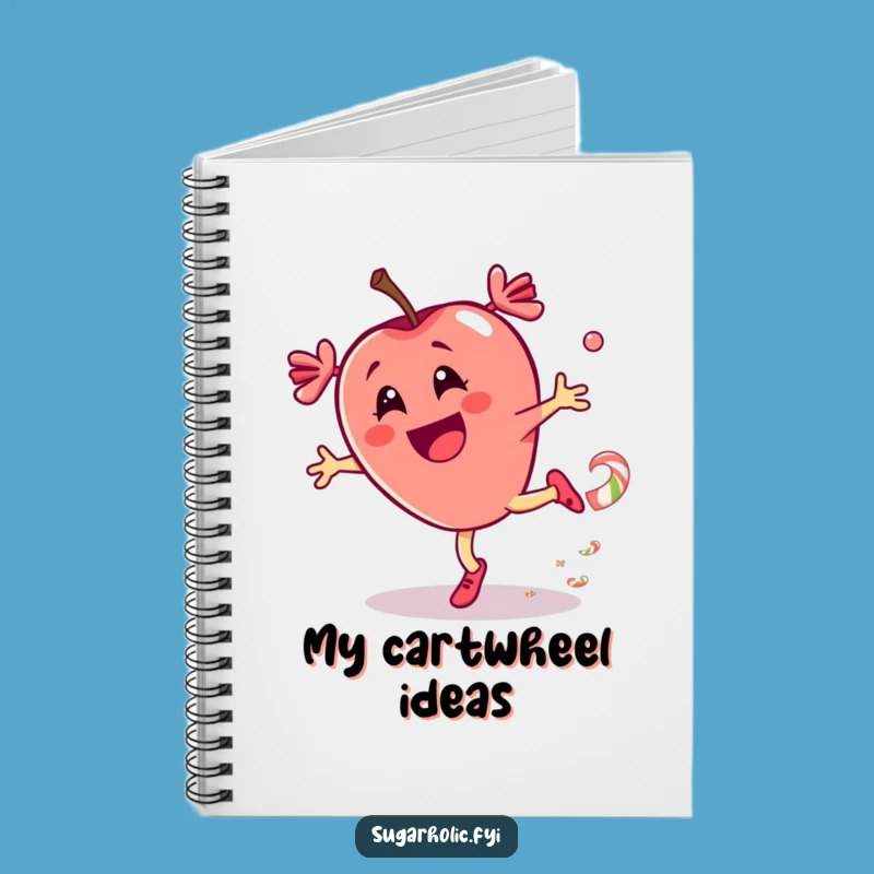 Funny Candy Apple Cartwheel Notebook: Jot Down Ideas With Sweet Spin, Funny Gift!
